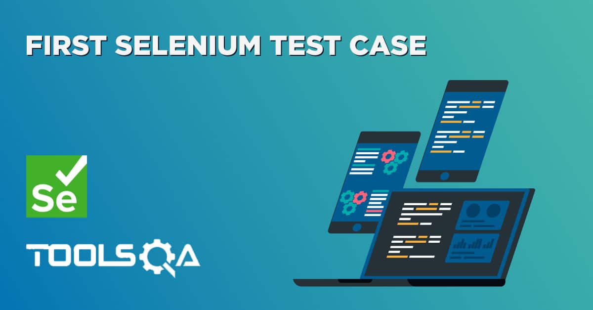 First Selenium Test Case